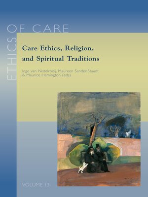 cover image of Care Ethics, Religion, and Spiritual Traditions